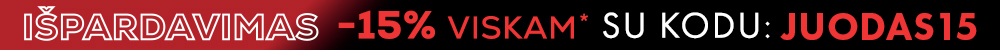 Black Friday: -15% nuolaida viskam su kodu JUODAS15